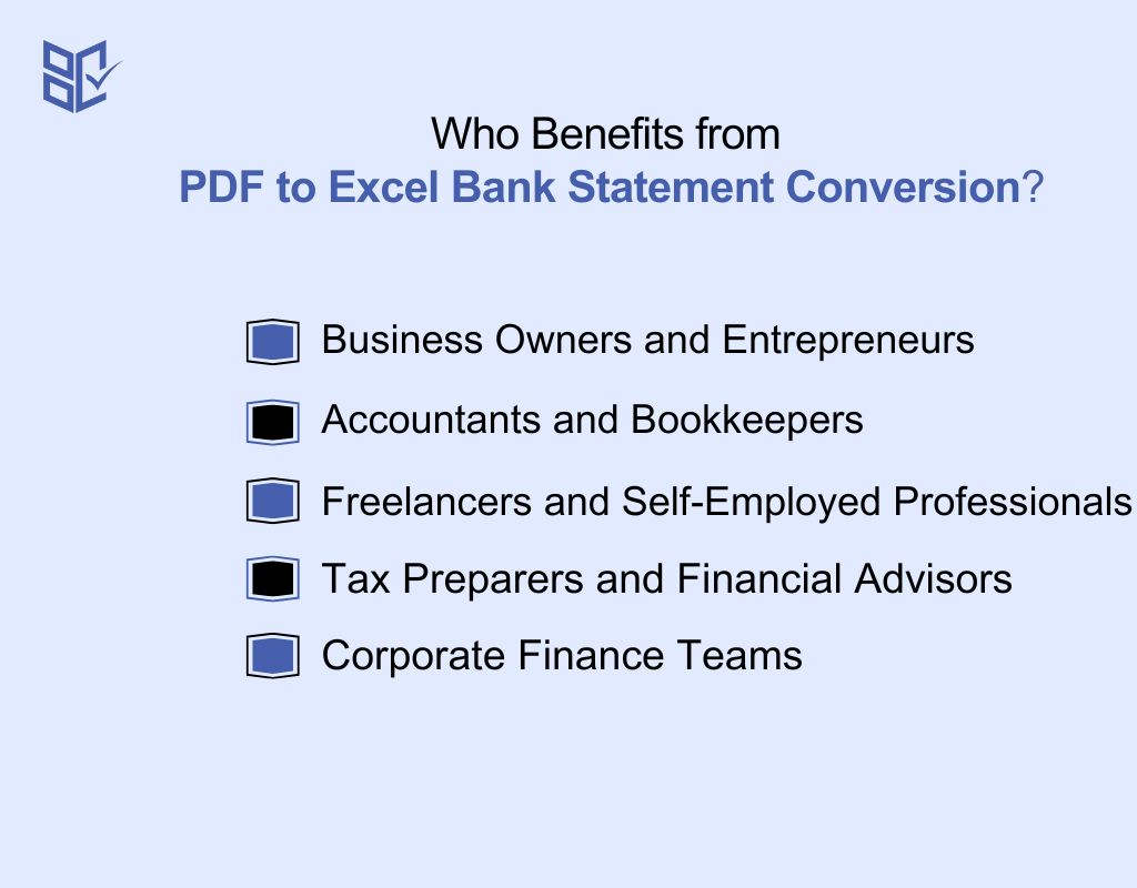 Who Benefits from PDF to Excel Bank Statement Conversion